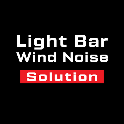 How to Fix Light Bar Wind Noise